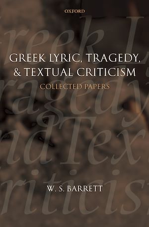 Téléchargez le livre :  Greek Lyric, Tragedy, and Textual Criticism