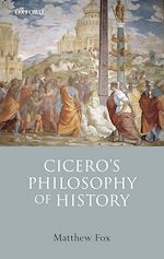 Télécharger le livre :  Cicero's Philosophy of History
