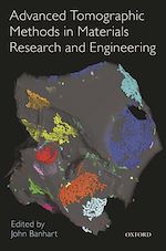 Télécharger le livre :  Advanced Tomographic Methods in Materials Research and Engineering