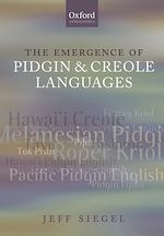 Télécharger le livre :  The Emergence of Pidgin and Creole Languages