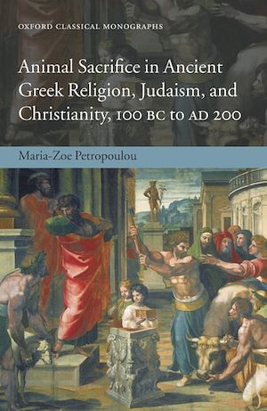 Téléchargez le livre :  Animal Sacrifice in Ancient Greek Religion, Judaism, and Christianity, 100 BC to AD 200