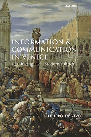 Téléchargez le livre :  Information and Communication in Venice