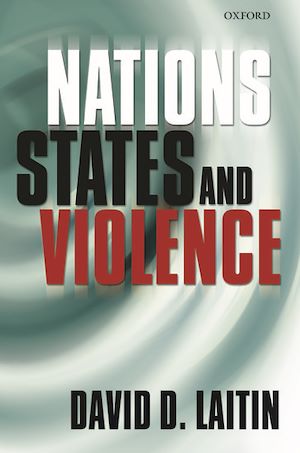 Téléchargez le livre :  Nations, States, and Violence
