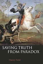 Télécharger le livre :  Saving Truth From Paradox