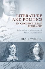 Download this eBook Literature and Politics in Cromwellian England