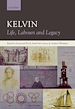 Télécharger le livre :  Kelvin: Life, Labours and Legacy