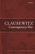 Télécharger le livre :  Clausewitz and Contemporary War