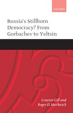 Télécharger le livre :  Russia's Stillborn Democracy?