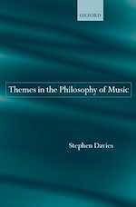 Télécharger le livre :  Themes in the Philosophy of Music
