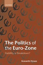 Télécharger le livre :  The Politics of the Euro-Zone