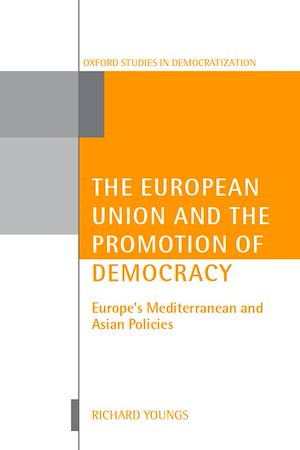 Téléchargez le livre :  The European Union and the Promotion of Democracy