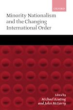 Télécharger le livre :  Minority Nationalism and the Changing International Order