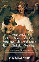 Download this eBook Interpretations of the Name Israel in Ancient Judaism and Some Early Christian Writings