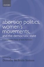 Télécharger le livre :  Abortion Politics, Women's Movements, and the Democratic State
