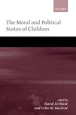 Télécharger le livre :  The Moral and Political Status of Children
