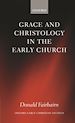 Télécharger le livre :  Grace and Christology in the Early Church