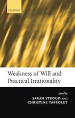 Télécharger le livre :  Weakness of Will and Practical Irrationality