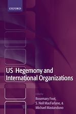 Télécharger le livre :  US Hegemony and International Organizations