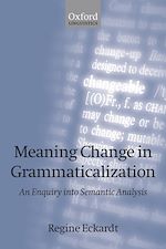 Télécharger le livre :  Meaning Change in Grammaticalization