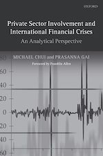 Télécharger le livre :  Private Sector Involvement and International Financial Crises