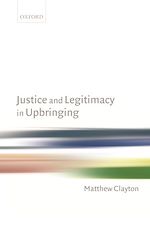Télécharger le livre :  Justice and Legitimacy in Upbringing