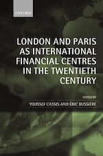 Télécharger le livre :  London and Paris as International Financial Centres in the Twentieth Century