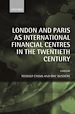 Télécharger le livre :  London and Paris as International Financial Centres in the Twentieth Century