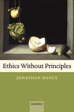 Télécharger le livre :  Ethics Without Principles
