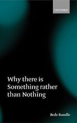 Télécharger le livre :  Why there is Something rather than Nothing