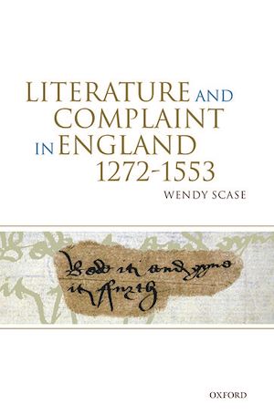 Téléchargez le livre :  Literature and Complaint in England 1272-1553