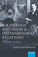 Télécharger le livre :  Sir Harold Nicolson and International Relations