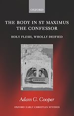 Télécharger le livre :  The Body in St Maximus the Confessor