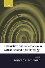 Télécharger le livre :  Internalism and Externalism in Semantics and Epistemology