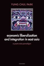 Télécharger le livre :  Economic Liberalization and Integration in East Asia