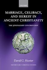 Télécharger le livre :  Marriage, Celibacy, and Heresy in Ancient Christianity