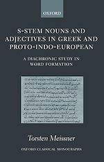 Télécharger le livre :  S-Stem Nouns and Adjectives in Greek and Proto-Indo-European