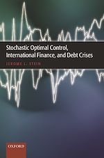 Télécharger le livre :  Stochastic Optimal Control, International Finance, and Debt Crises