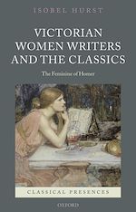 Télécharger le livre :  Victorian Women Writers and the Classics