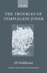 Télécharger le livre :  The Troubles of Templeless Judah