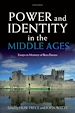 Télécharger le livre :  Power and Identity in the Middle Ages