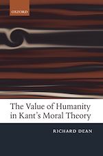 Télécharger le livre :  The Value of Humanity in Kant's Moral Theory