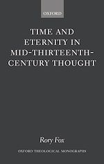 Télécharger le livre :  Time and Eternity in Mid-Thirteenth-Century Thought