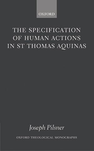 Téléchargez le livre :  The Specification of Human Actions in St Thomas Aquinas