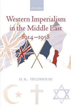 Téléchargez le livre :  Western Imperialism in the Middle East 1914-1958