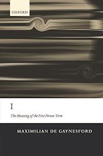 Télécharger le livre :  I: The Meaning of the First Person Term