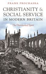 Télécharger le livre :  Christianity and Social Service in Modern Britain
