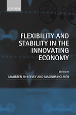 Télécharger le livre :  Flexibility and Stability in the Innovating Economy