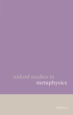 Télécharger le livre :  Oxford Studies in Metaphysics Volume 2