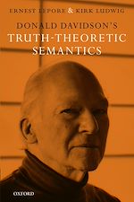Télécharger le livre :  Donald Davidson's Truth-Theoretic Semantics