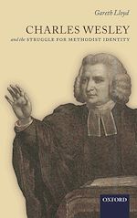 Télécharger le livre :  Charles Wesley and the Struggle for Methodist Identity